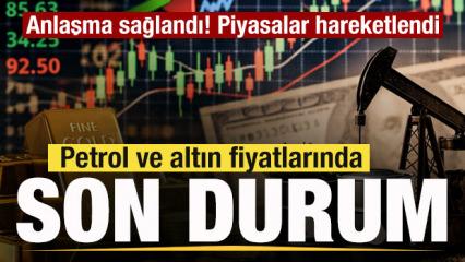 Piyasalarda hareketlilik! ABD ile İran anlaştı! Petrol ve altın fiyatlarında son durum