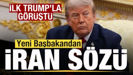 Başbakan se&ccedil;ildi ilk Trump'la g&ouml;r&uuml;şt&uuml;! İran s&ouml;z&uuml;