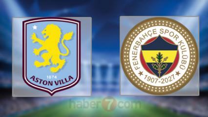 Aston Villa - Fenerbah&ccedil;e CANLI ve şifresiz mi? İşte muhtemel 11'ler