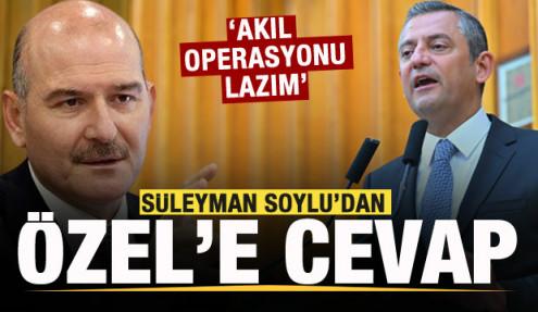 Süleyman Soylu'dan Özgür Özel'e cevap!