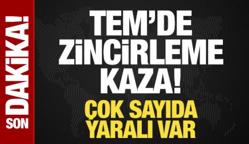 İstanbul TEM'de zincirleme kaza! Yaralılar var...
