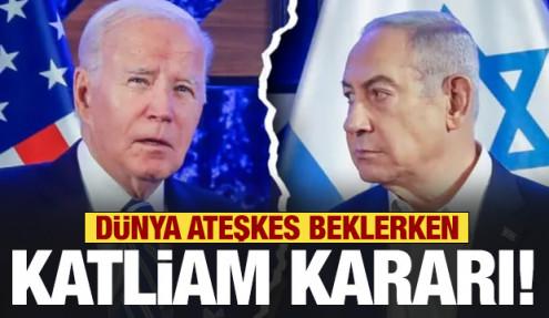 Biden ve Netanyahu görüştü! Masada katliam kararı