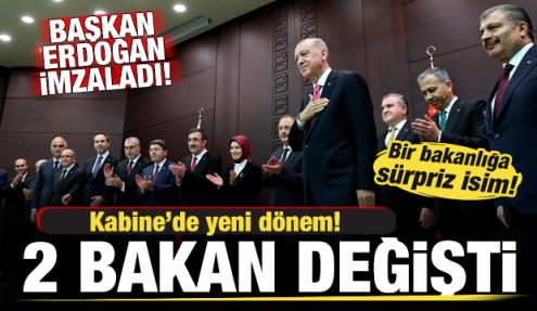 Cumhurbaşkanı Erdoğan imzaladı! Kabine'de 2 Bakan değişti! İşte yeni Bakanlar...