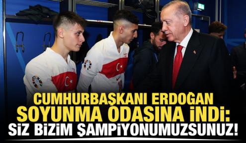 Cumhurbaşkanı Erdoğan: Siz bizim şampiyonumuzsunuz!