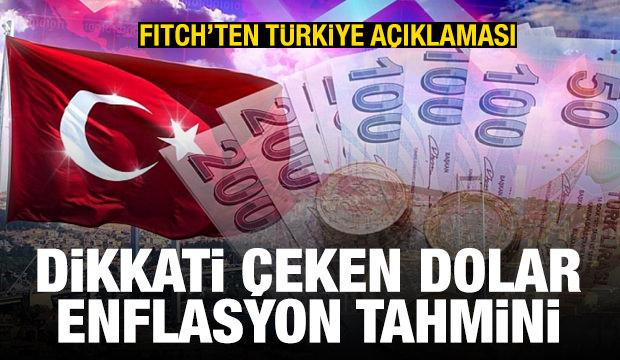 Fitch'ten Türkiye açıklaması: Dikkati çeken enflasyon ve dolar tahmini