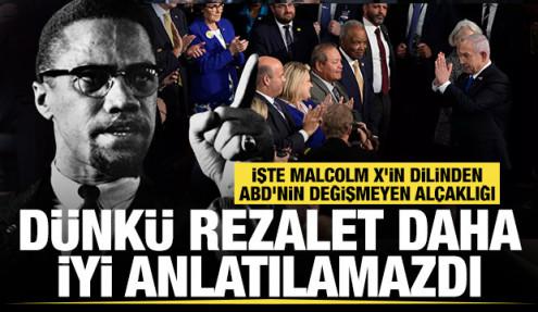 Malcolm X'in dilinden ABD'nin değişmeyen alçaklığı!