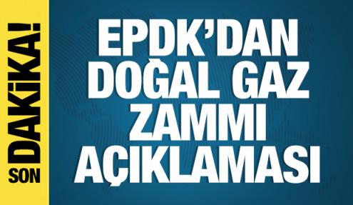 EPDK’dan doğal gaz zammı açıklaması: Konutlara etkisi yüzde 24.4