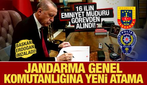 Jandarma Genel Komutanlığına yeni atama! 16 ilin Emniyet Müdürü de görevden alındı