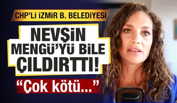 CHP'nin kalesi İzmir belediyesi Nevşin Mengü'yü bile çıldırttı: Çok kötü...