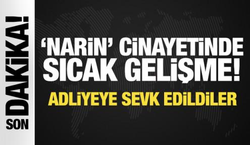 'Narin' cinayetinin şüphelileri adliyeye sevk edildi