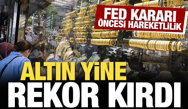 Altında yeni rekor! FED kararı bekleniyor