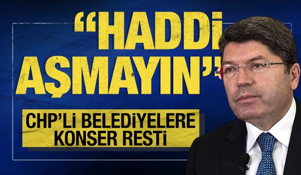 Bakan Tunç'tan CHP'li belediyelere soruşturma açıklaması