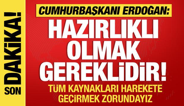 Cumhurbaşkanı Erdoğan'dan son dakika açıklamaları