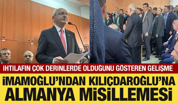 İmamoğlu'ndan Kılıçdaroğlu'na Almanya misillemesi