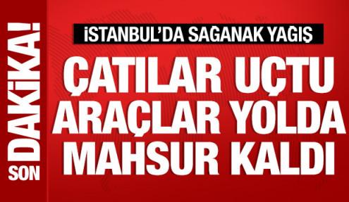 İstanbul'da sağanak yağış: Araçlar mahsur kaldı