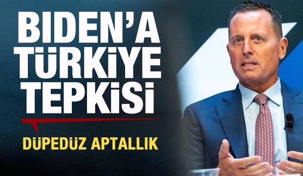 ABD Başkanı Biden'a Türkiye tepkisi: Düpedüz aptallık