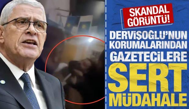 Dervişoğlu'nun korumaları gazetecilere saldırdı