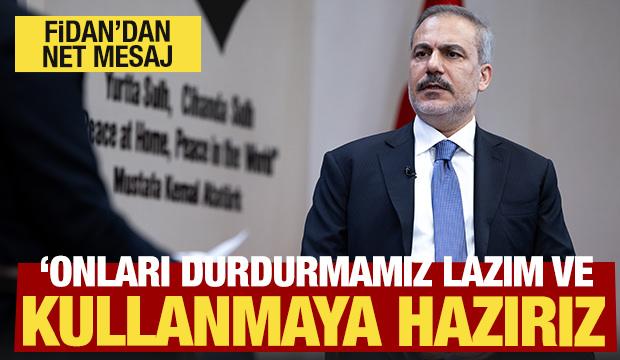 Hakan Fidan'dan Gazze mesajı: Sunmaya hazırız!