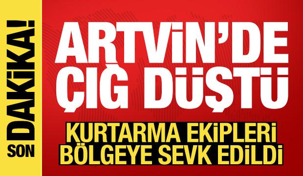Artvin'de çığ faciası! Bölgeye ekipler sevk edildi: Mahsur kalanlar var