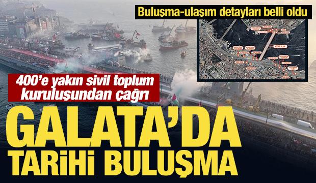 Galata'da tarihi buluşma: &Ccedil;ağrılar peş peşe geldi!