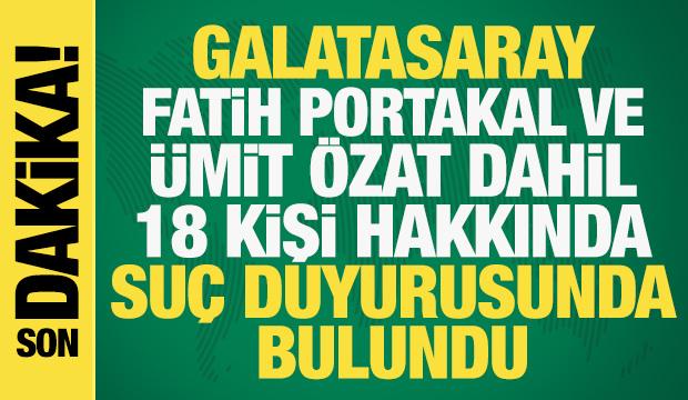 G.Saray, 18 kişi için suç duyurusunda bulundu! Fatih Portakal ve Ümit Özat da var