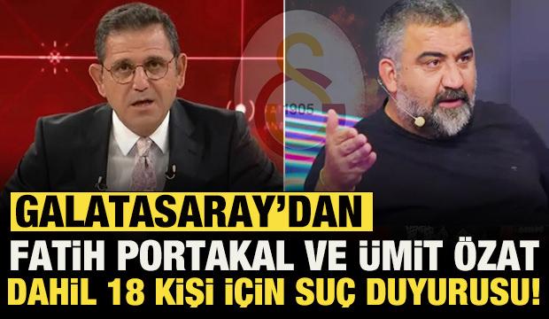 G.Saray, 18 kişi i&ccedil;in su&ccedil; duyurusunda bulundu! Fatih Portakal ve &Uuml;mit &Ouml;zat da var