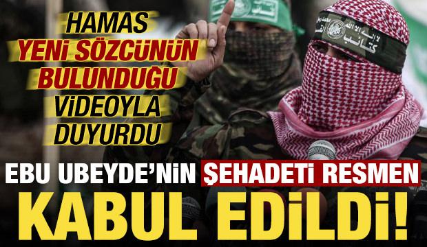 Hamas, Ebu Ubeyde'nin şehadetini yeni s&ouml;zc&uuml;n&uuml;n bulunduğu videoyla duyurdu!