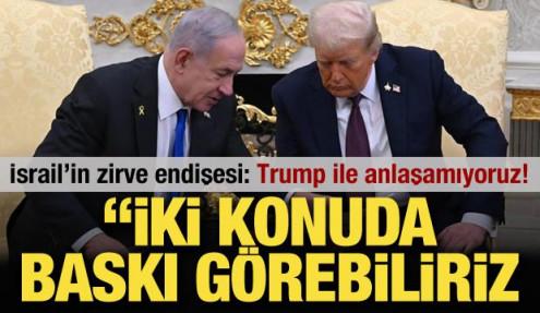 İsrail basını: Trump ile anlaşamıyoruz! 