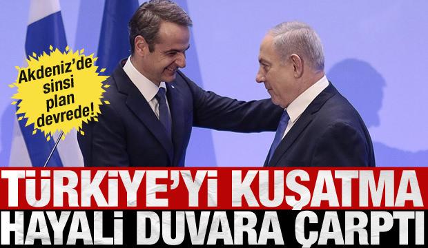 İsrail'den tehlikeli plan! T&uuml;rkiye'yi kuşatmak istiyorlar