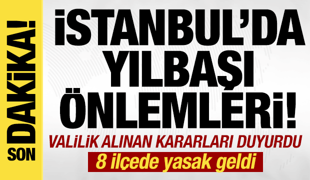 İstanbul Valiliğinden 'Yılbaşı' ayarı: 8 ilçeye ağır tonajlı araç girişi yasak!