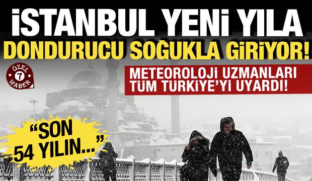 İstanbul yeni yıla dondurucu soğukla giriyor! Meteoroloji uzmanları uyardı: Son 54 yılın..