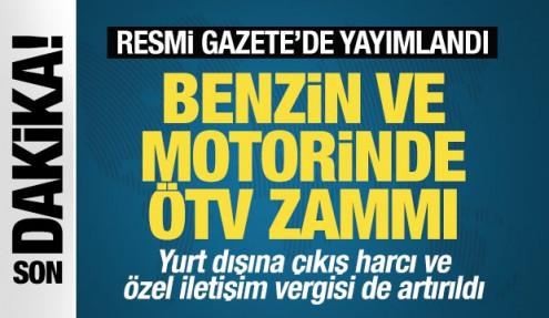 Son dakika: Motorin ve benzinde ÖTV zam oranı belli oldu! Pompa fiyatları değişti...