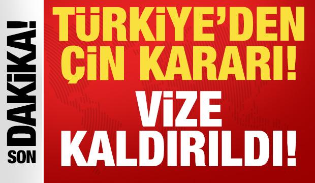 Son dakika: T&uuml;rkiye'den &Ccedil;in kararı: 2 Ocak'tan itibaren vize kaldırıldı!