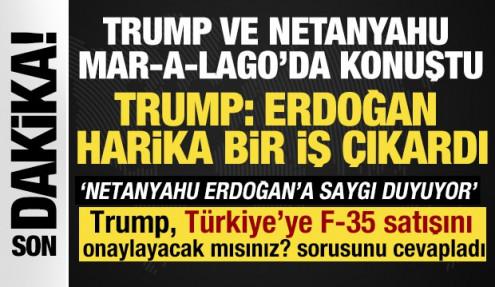 Trump-Netanyahu görüşmesi başladı! Trump'tan dikkat çeken 'Türkiye ve Erdoğan' açıklaması