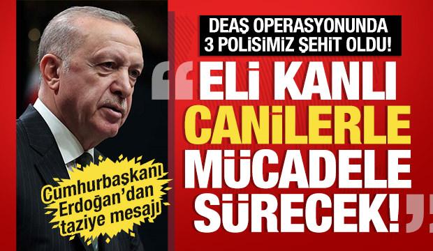 Yalova'daki operasyonda 3 polis şehit oldu! Erdoğan: 'Canilerle mücadelemiz sürecek!'