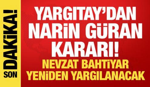 Yargıtay, Narin Güran davasında kararını verdi! Cezalar onandı