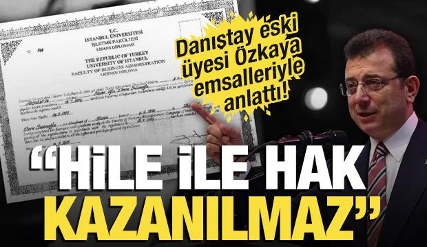 Danıştay eski üyesi Özkaya emsalleriyle anlattı! İmamoğlu'nun diploma iptali ilk değil