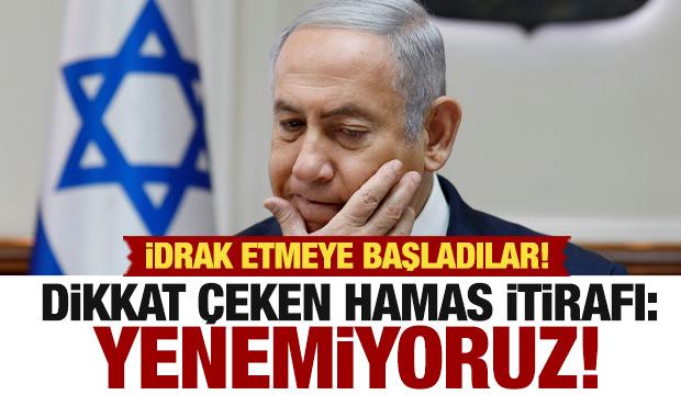 İdrak etmeye başladılar! Dikkat çeken Hamas itirafı: Yenemiyoruz!