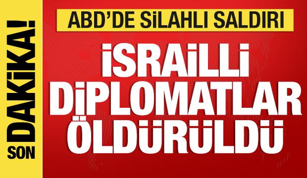 Son dakika: ABD'de silahlı saldırı! İsrailli diplomatlar öldürüldü