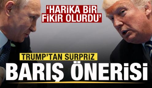 Trump'tan sürpriz barış önerisi: Harika bir fikir olurdu