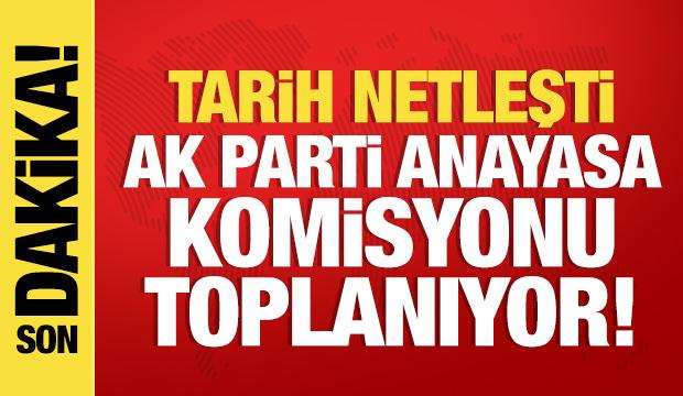 İlk toplantı tarihi netleşti: AK Parti Anayasa Komisyonu toplanıyor!