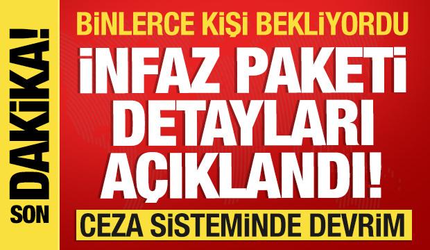 İnfaz paketi Meclis'e sunuldu! İşte yapılacak olan değişiklikler