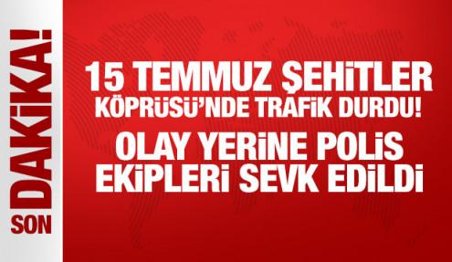 15 Temmuz Şehitler Köprüsü'nde trafik durdu! Olay yerine polis ekipleri sevk edildi