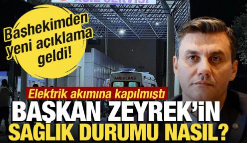 Elektrik akımına kapılan Zeyrek'in sağlık durumu nasıl? Başhekimden açıklama