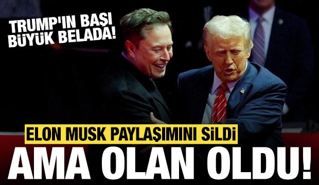 Elon Musk paylaşımını sildi ama olan oldu: Trump'ın başı büyük dertte!
