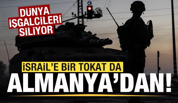 İsrail'e bir tokat da Almanya'dan! Dünya işgalcileri siliyor