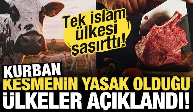 Kurban kesmenin yasak olduğu ülkeler açıklandı! Listedeki tek İslam ülkesi şaşırttı!