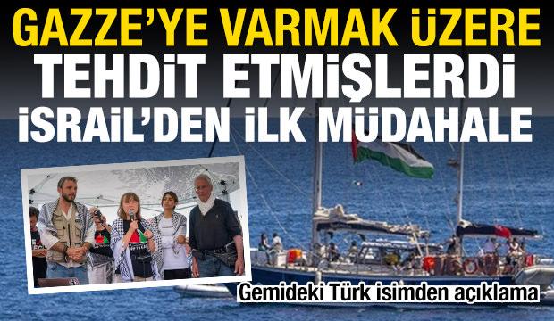 Madleen, Gazze yolunda! İsrail'den gemiye müdahale, Türk isimden açıklama