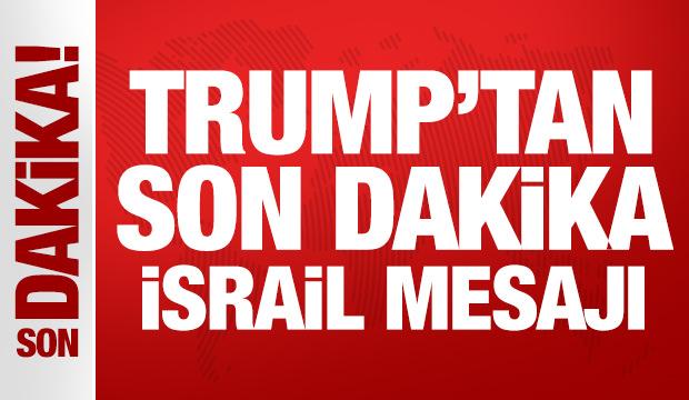 ABD Başkanı Trump: İsrail İran'ı vurabilir