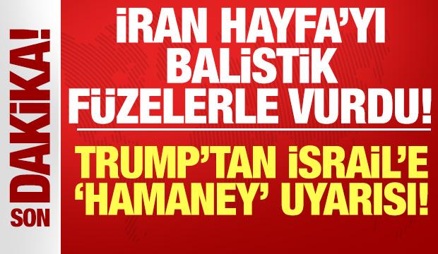 İsrail'den son dakika saldırı açıklaması: Trump'tan İsrail'e 
